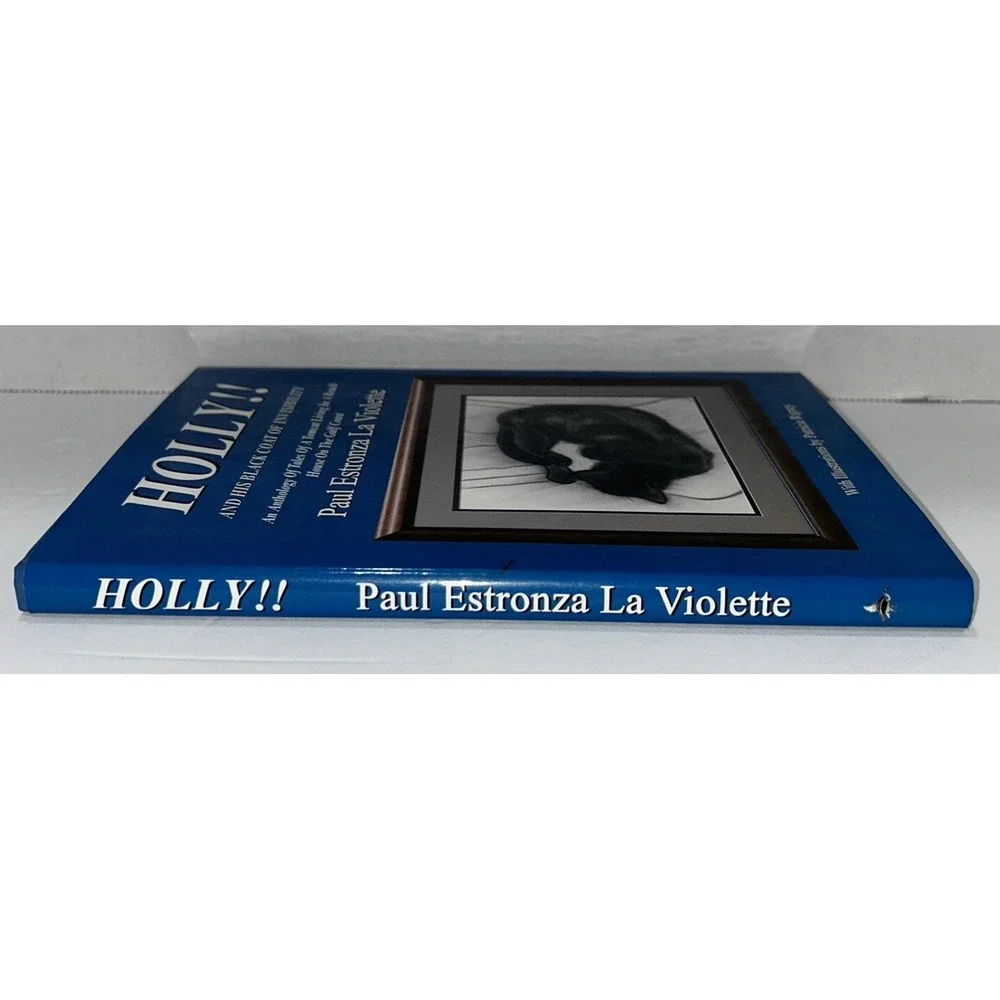 HOLLY!! And His Black Coat Of Invisibility: An Anthology Paul Estronza Rare Book
